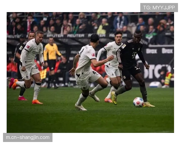 门兴成功冻结凯恩 火力受限 连续十场进球纪录遗憾终结